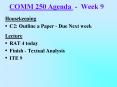 COMM 250 Agenda - Week 9 PowerPoint PPT Presentation