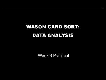 WASON CARD SORT: