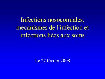 Infections nosocomiales, m