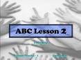 ABC Lesson 2 PowerPoint PPT Presentation