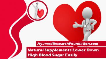 Natural Supplements Lower Down High Blood Sugar Easily