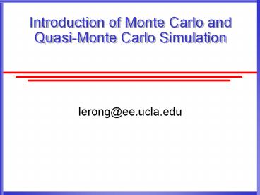 Introduction of Monte Carlo and Quasi-Monte Carlo Simulation