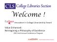 Innovation in College Librarianship Award PowerPoint PPT Presentation