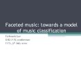 Faceted music: towards a model of music classification PowerPoint PPT Presentation