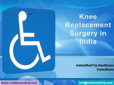 PPT – Total Knee Replacement Surgery In India From Best Hospital With ...