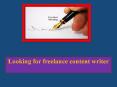 Looking for freelance content writer PowerPoint PPT Presentation