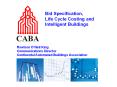 Bid Specification, Life Cycle Costing and Intelligent Buildings PowerPoint PPT Presentation