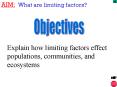 AIM: What are limiting factors? PowerPoint PPT Presentation