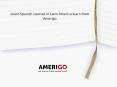 Learn Spanish courses in Latin America learn from Amerigo PowerPoint PPT Presentation