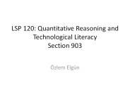 LSP 120: Quantitative Reasoning and Technological Literacy Section 903