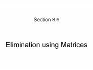 Elimination using Matrices