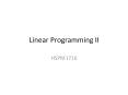 Linear Programming II PowerPoint PPT Presentation