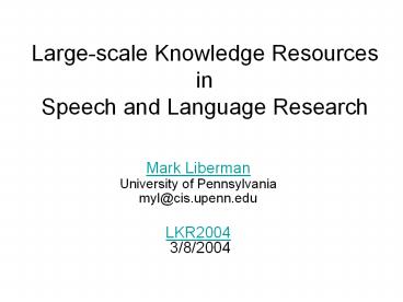 Large-scale%20Knowledge%20Resources%20in%20Speech%20and%20Language%20Research
