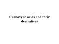 Carboxylic acids and their derivatives PowerPoint PPT Presentation