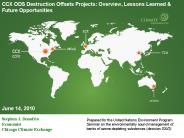 CCX ODS Destruction Offsets Projects: Overview, Lessons Learned
