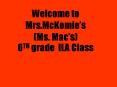 Welcome to Mrs.McKemie PowerPoint PPT Presentation