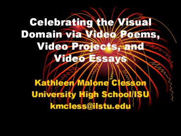 Celebrating%20the%20Visual%20Domain%20via%20Video%20Poems,%20Video%20Projects,%20and%20Video%20Essays