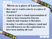 Movie as a piece of Literature?