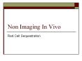 Non Imaging In Vivo PowerPoint PPT Presentation