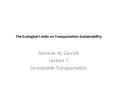 The Ecological Limits on Transportation Sustainability PowerPoint PPT Presentation