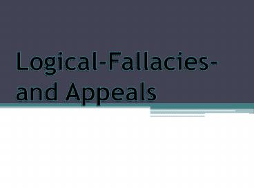 Logical-Fallacies-and Appeals