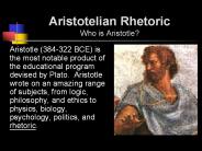 Aristotelian Rhetoric Who is Aristotle?