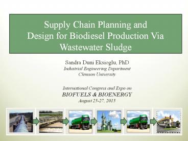 Supply%20Chain%20Planning%20and%20Design%20for%20Biodiesel%20Production%20Via%20Wastewater%20Sludge