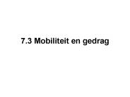 7.3 Mobiliteit en gedrag