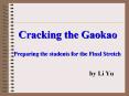 Cracking the Gaokao PowerPoint PPT Presentation