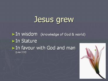 Jesus%20grew