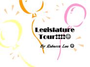 Legislature Tour!!!!?