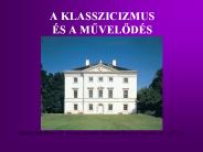 A KLASSZICIZMUS 