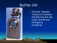 BioPak 240 PowerPoint PPT Presentation