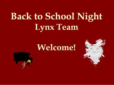Back to School Night Lynx Team Welcome!