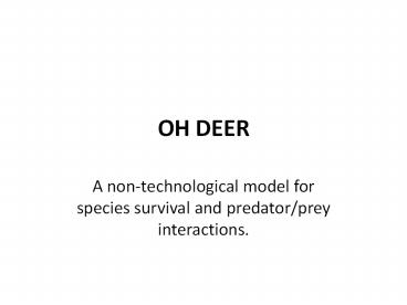 OH DEER