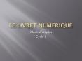LE LIVRET NUMERIQUE PowerPoint PPT Presentation