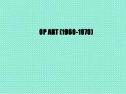 OP ART (1960-1970)