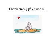 Endnu en dag p
