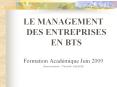 LE MANAGEMENT DES ENTREPRISES EN BTS PowerPoint PPT Presentation