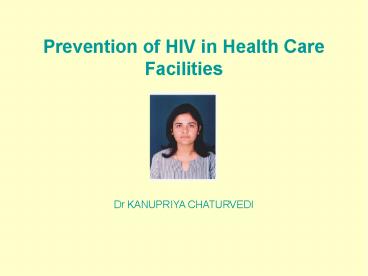 Prevention of HIV in Health Care Facilities