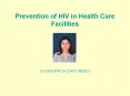 Prevention of HIV in Health Care Facilities PowerPoint PPT Presentation