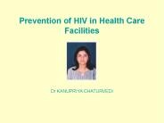 Prevention of HIV in Health Care Facilities