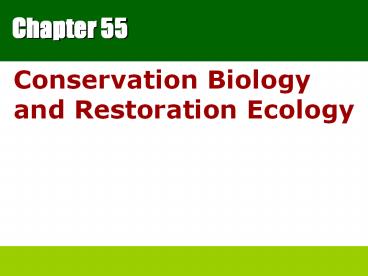 Conservation Biology and Restoration Ecology