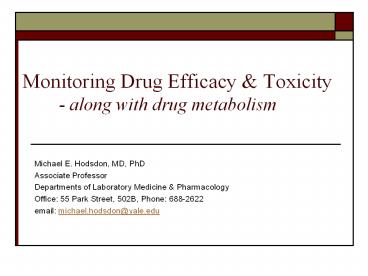Monitoring Drug Efficacy