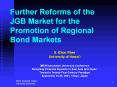 Further Reforms of the JGB Market for the Promotion of Regional Bond Markets PowerPoint PPT Presentation