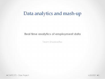 Data analytics and mash-up