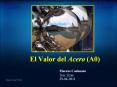 El Valor del Acero (A0) PowerPoint PPT Presentation