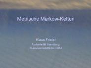 Metrische Markow-Ketten
