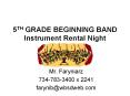 5TH GRADE BEGINNING BAND  Instrument Rental Night PowerPoint PPT Presentation