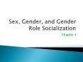 Sex, Gender, and Gender Role Socialization PowerPoint PPT Presentation